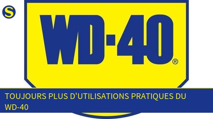 50 utilisations du WD-40 - Toutes nos Astuces et Conseils